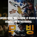 Thanks to streaming sites, the number of drama series and film adaptations is increasing.