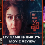 My Name Is Shruthi Review: Has Her Moments