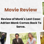 Review of Monk's Last Case: Adrian Monk Comes Back To Serve.