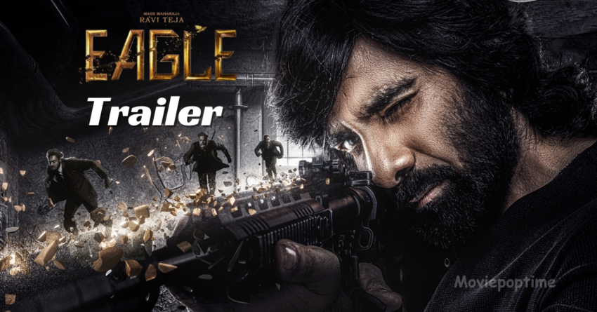 EAGLE Movie Trailer - Ravi Teja | Anupama