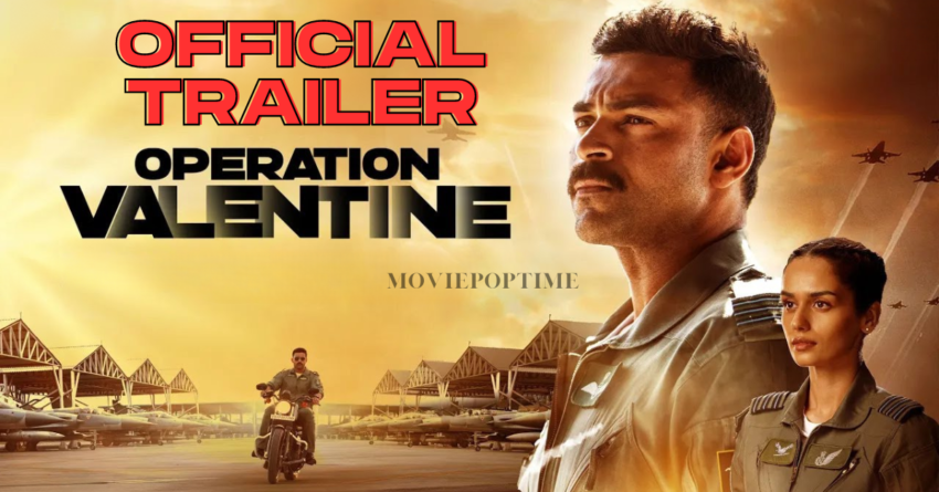 Operation Valentine - Official Hindi Trailer