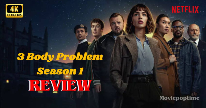 3 Body Problem Season 1 Web series Review