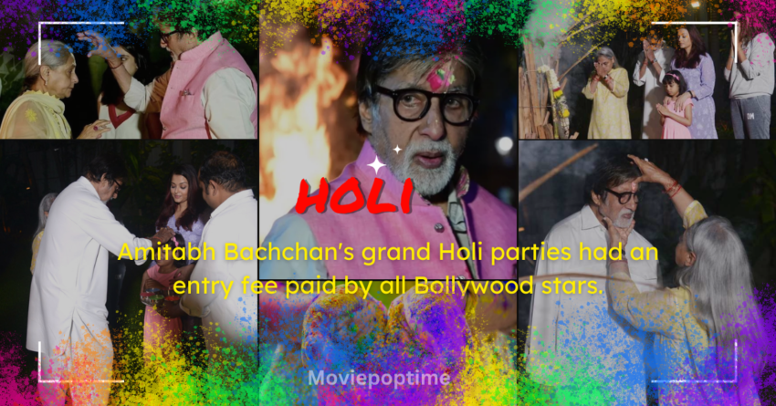 Amitabh Bachchan's grand Holi parties had an entry fee paid by all Bollywood stars. A Prediction & Catastrophe Put An End To The Celebration!