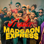 Madgaon Express - Official Trailer