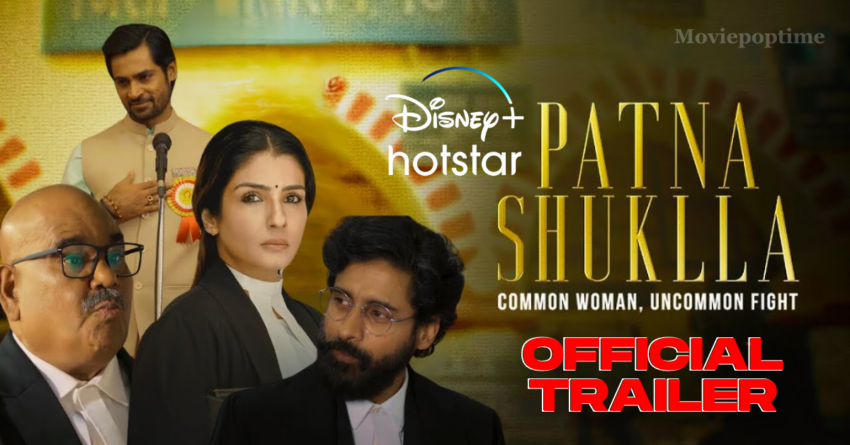 Patna Shuklla - Official Trailer