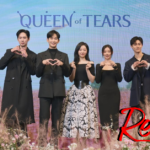 SEASON 1 REVIEW OF QUEEN OF TEARS A CHARMING ROMANTIC-COMEDY