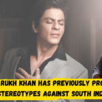 Shah Rukh Khan has previously propagated stereotypes against South Indians