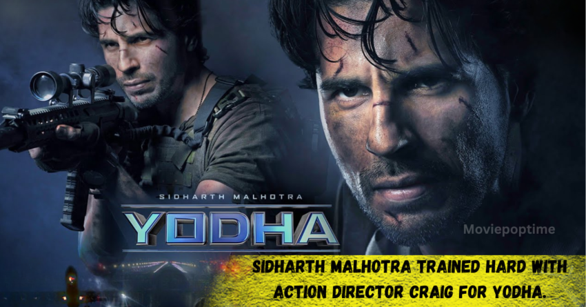 Sidharth Malhotra trained hard with action director Craig for Yodha.
