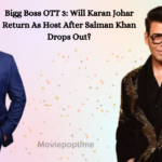 Bigg Boss OTT 3 Will Karan Johar Return As Host After Salman Khan Drops Out