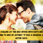 Did Imran Khan's failure at the box office with Katti Batti and Kangana Ranaut prompt him to give up acting It Was A Gradual Realization, the actor says.