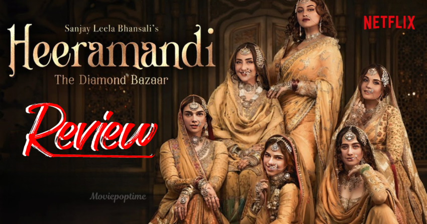 Heeramandi Review Sanjay Leela Bhansali Created A Grandeur Of A Set With Decked Up Dolls Roaming Around For 8 Hours Straight