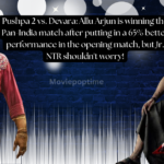 Pushpa 2 vs. Devara Allu Arjun is winning the Pan-India match after putting in a 65% better performance in the opening match, but Jr. NTR shouldn't worry!