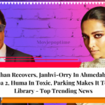 Shah Rukh Khan Recovers, Janhvi-Orry In Ahmedabad, Angaaron From Pushpa 2, Huma In Toxic, Parking Makes It To The Oscars Library - Top Trending News