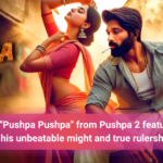 The new song Pushpa Pushpa from Pushpa 2 features Allu Arjun, demonstrating his unbeatable might and true rulership. Give it a try!