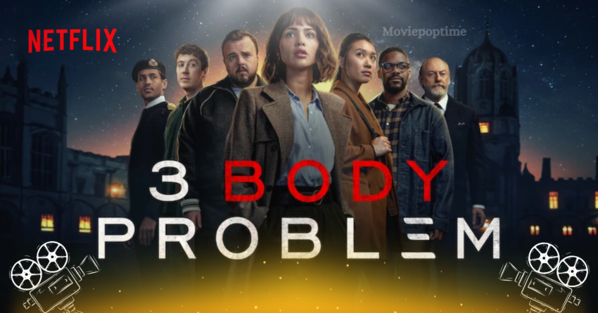 3 Body Problem To Run For 3 Seasons: Here's What Sources Have To Say