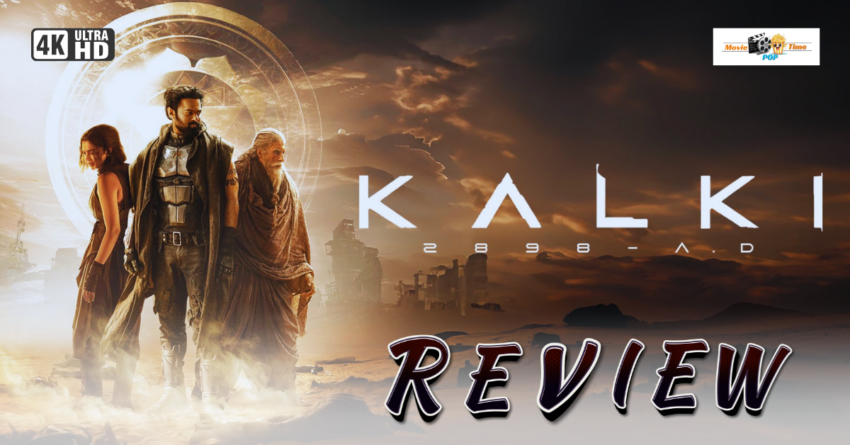 Kalki 2898 AD Review A well-balanced blend of science fiction and mythology