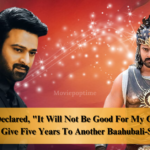 When Prabhas Declared, It Will Not Be Good For My Career, That He Wouldn't Give Five Years To Another Baahubali-Style Film