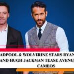 Deadpool & Wolverine Stars Ryan Reynolds and Hugh Jackman tease Avengers film cameos Yeah, we'll see