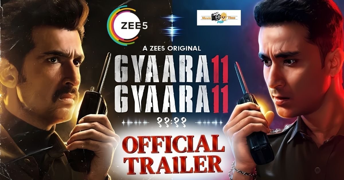 Gyaarah Gyaarah Official Trailer