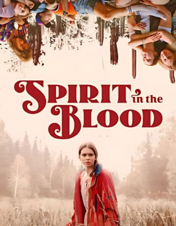 Spirit in the Blood